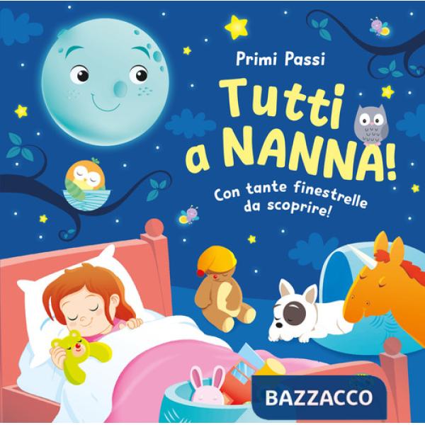 Tutti a nanna! Ediz. a colori