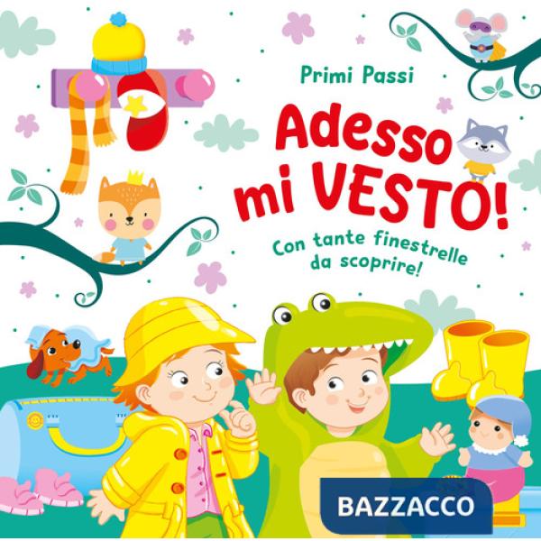 Adesso mi vesto! Ediz. a colori