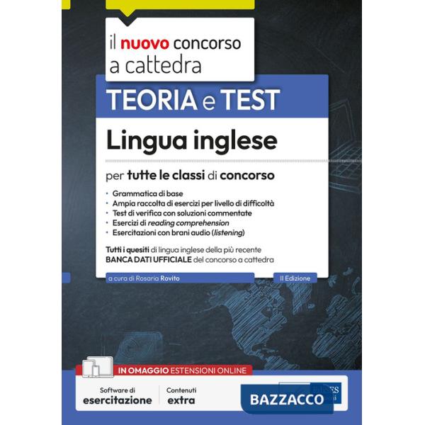 Lingua inglese per tutte le classi di concorso. Teoria e test. Con espansione online. Con software di simulazione