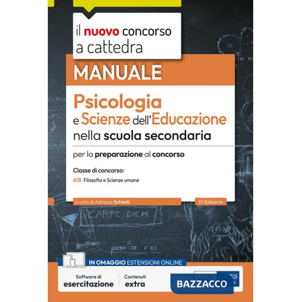 Nuovo concorso a cattedra. Psicologia e scienze dell'educazione nella scuola secondaria. Manuale per la preparazione al concorso