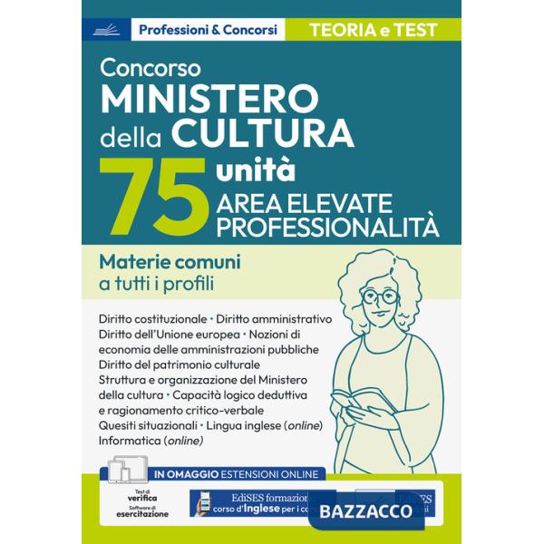 Concorso Ministero della Cultura (MIC) 75 unità Elevate professionalità. Materie comuni a tutti i profili. Con software di simul