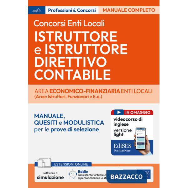 Istruttore e Istruttore direttivo contabile. Area economico-finanziaria enti locali. Teoria e test per concorsi nell'Area econom