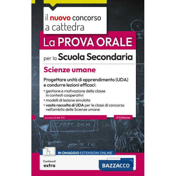 Prova orale per la scuola secondaria. Scienze umane. Progettare unità di apprendimento UDA e condurre lezioni efficaci. Con cont