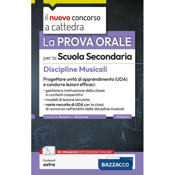 Prova orale per la scuola secondaria. Discipline musicali. Progettare unità di apprendimento UDA e condurre lezioni efficaci. Co