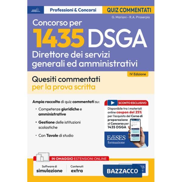 Concorso 1435 DSGA Direttore dei Servizi Generali e Amministrativi. Test commentati. Quesiti commentati e test di verifica per l