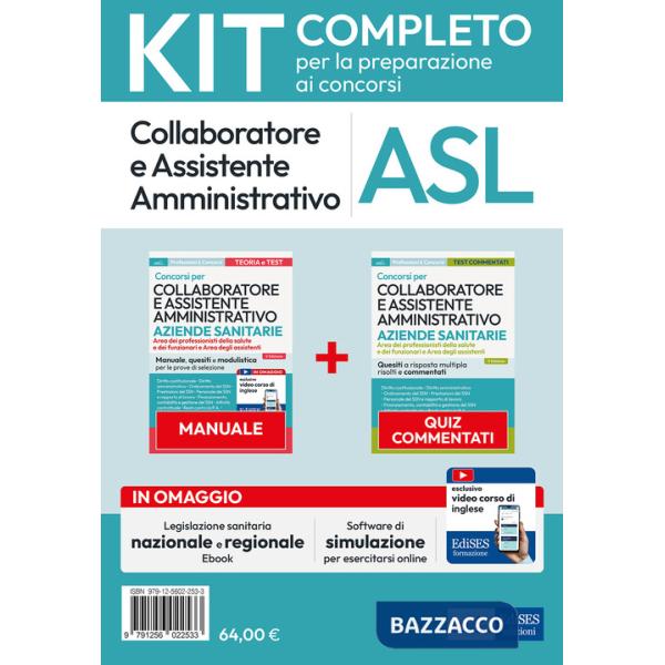Kit collaboratore e assistente amministrativo aziende ospedaliere. Manuale, test commentati, modulistica, simulatore d'esame e r