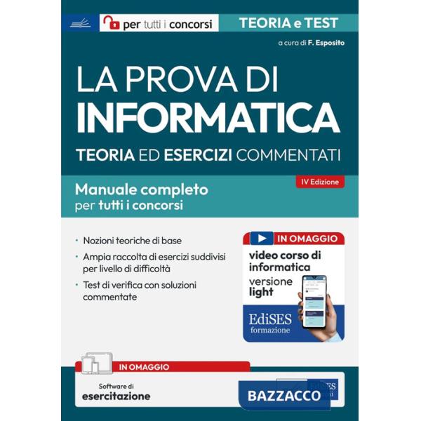 Prova di informatica. Manuale completo tutti concorsi. Con software di simulazione (La)