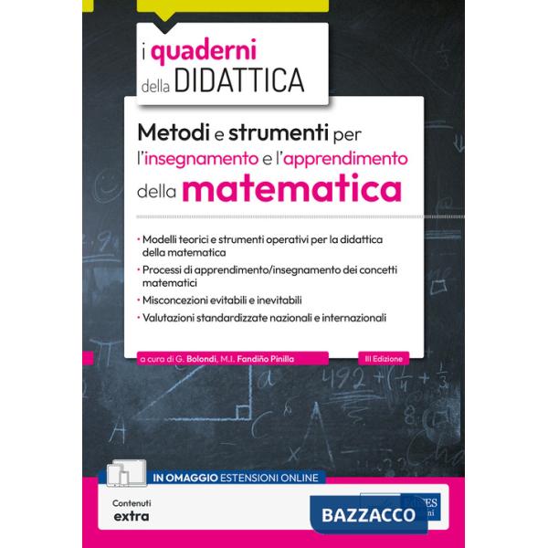 Metodi e strumenti per l'insegnamento e l'apprendimento della matematica. Didattica della matematica per i docenti delle scuole 