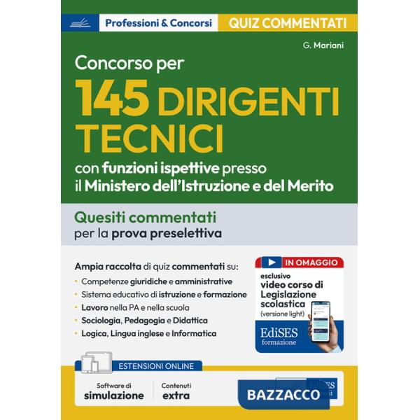 Concorso per 145 Dirigenti Tecnici presso il Ministero dell'Istruzione e del Merito - Test commentati. Quesiti commentati per la