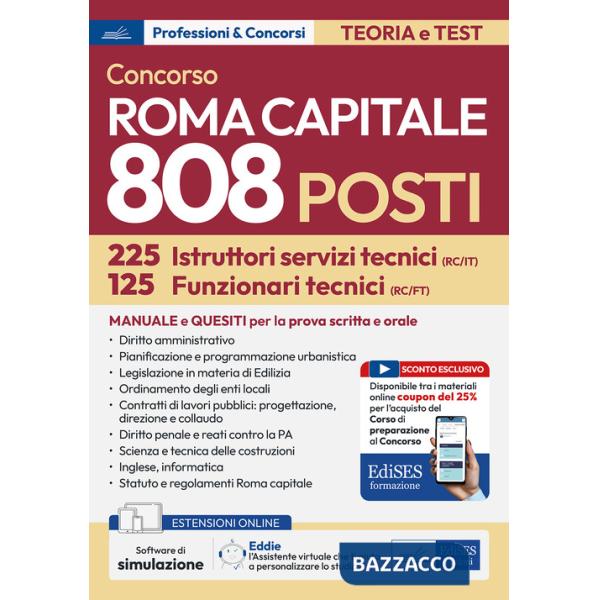 Concorso Roma Capitale. 125 funzionari e 225 istruttori area tecnica. Teoria e test per la prova preselettiva. Con estensioni on