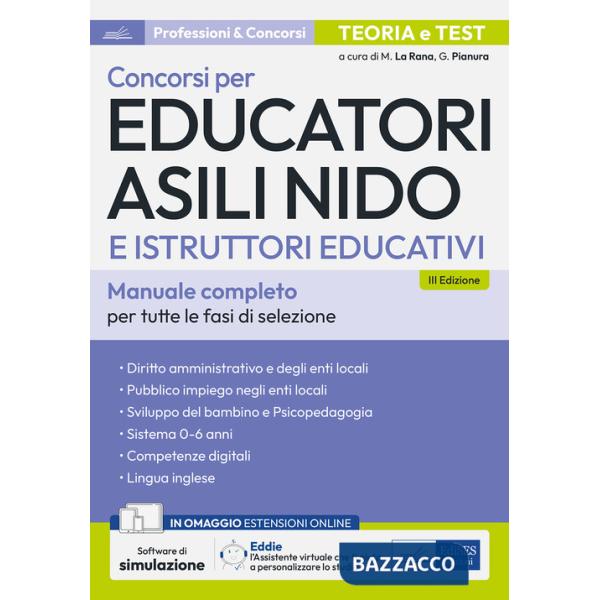 Concorsi per Educatori asili nido e Istruttori educativi. Teoria e test per tutte le prove di selezione. Con espansione online. 