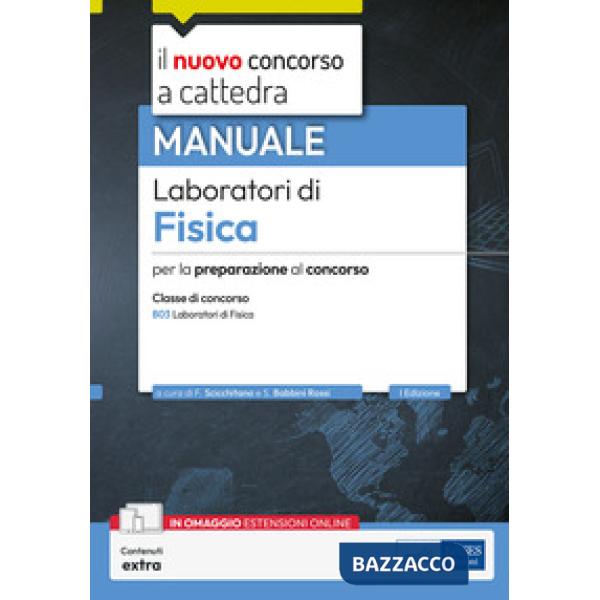 Laboratori di Fisica. Manuale per la preparazione al concorso, classe B03. Con espansione online
