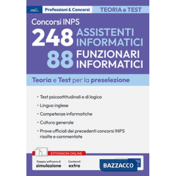 Concorsi INPS 248 assistenti informatici e 88 funzionari informatici. Teoria e test per la preselezione. Con doppio software di 