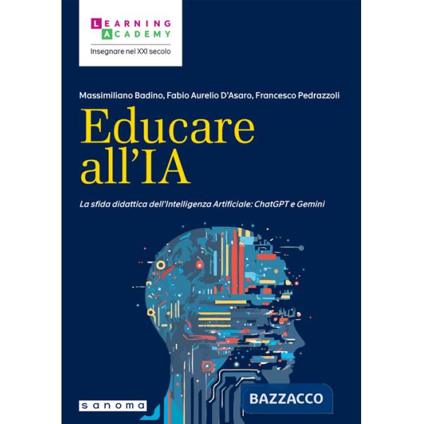 Educare all'IA. La sfida didattica dell'Intelligenza Artificiale: ChatGPT e Gemini
