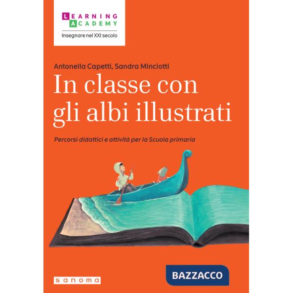 In classe con gli albi illustrati. Percorsi didattici e attività per la Scuola primaria