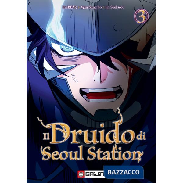 Druido di Seoul Station (Il). Vol. 3