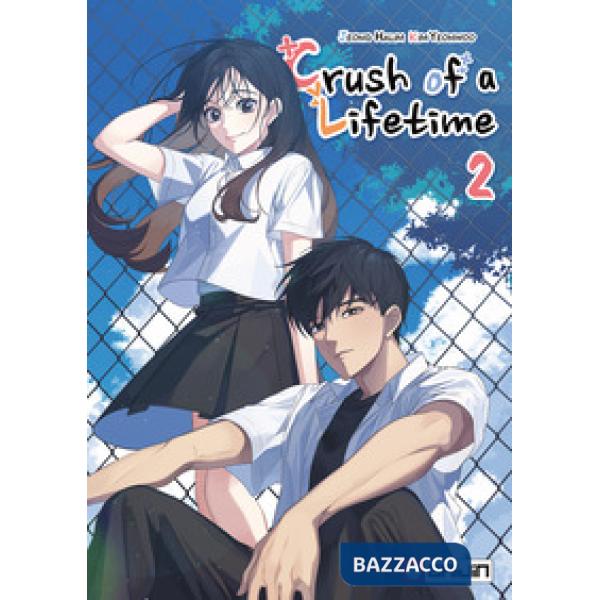 Crush of a lifetime. Vol. 2