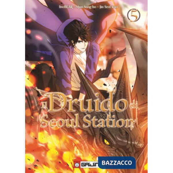 Druido di Seoul Station (Il). Vol. 5