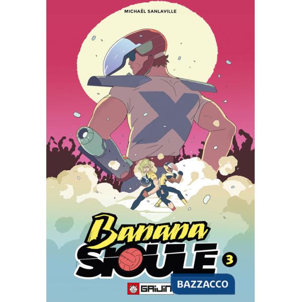 Banana Sioule. Vol. 3: X