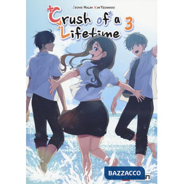 Crush of a lifetime. Vol. 3