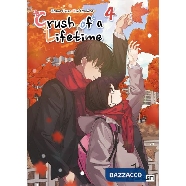 Crush of a lifetime. Vol. 4