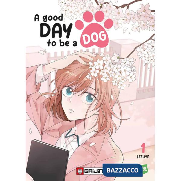 Good day to be a dog (A). Vol. 1