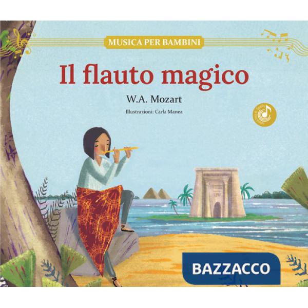 Flauto magico. Ediz. illustrata (Il)