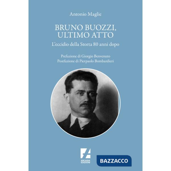 Bruno Buozzi, ultimo atto. L'eccidio della Storta 80 anni dopo