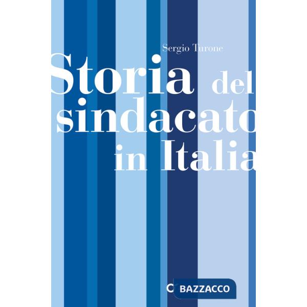 Storia del sindacato in Italia