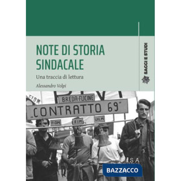 Note di storia sindacale. Una traccia di lettura