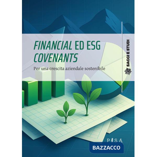 Financial ed ESG covenants. Per una crescita aziendale sostenibile
