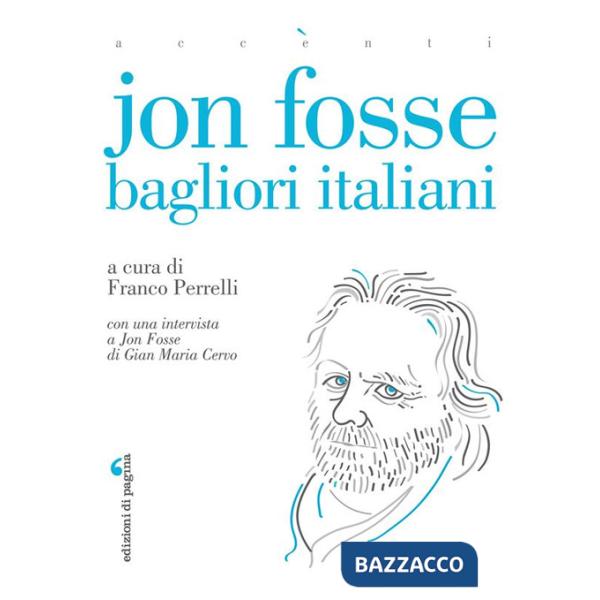 Jon Fosse. Bagliori italiani
