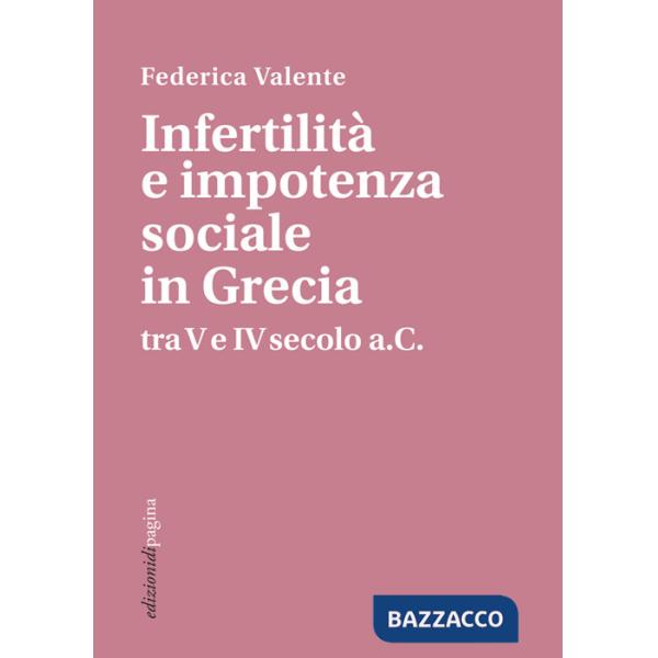 Infertilità e impotenza sociale in Grecia tra V e IV secolo a.C.