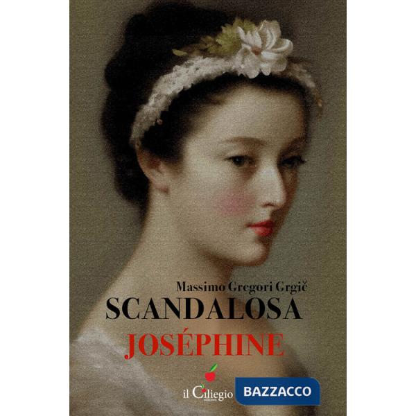 Scandalosa Joséphine