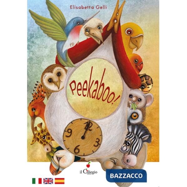 Peekaboo! Ediz. italiana, inglese e spagnola