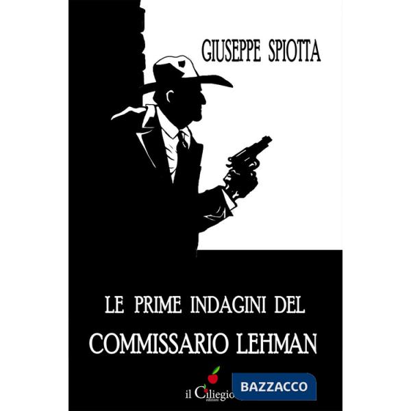 Prime indagini del commissario Lehman (Le)