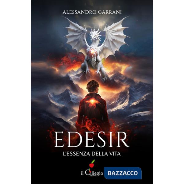 Edesir. L'essenza della vita