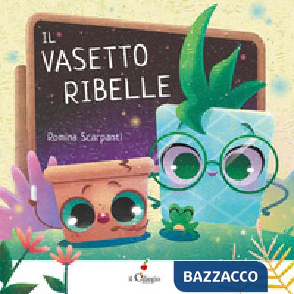 Vasetto ribelle (Il)