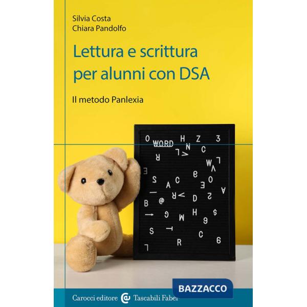 Lettura e scrittura per alunni con DSA. Il metodo Panlexia