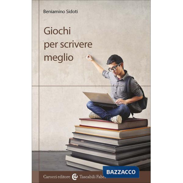 Giochi per scrivere meglio