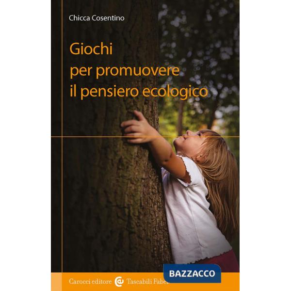 Giochi per promuovere il pensiero ecologico