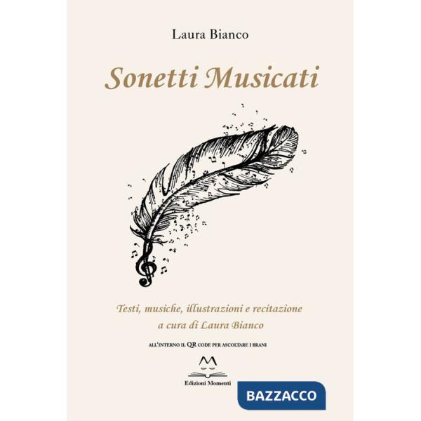 Sonetti musicati. Testi, musiche, illustrazioni e recitazione. Con File audio online