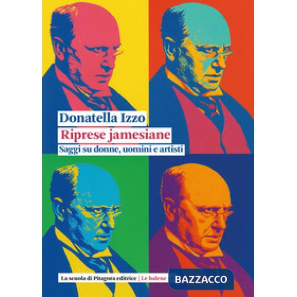 Riprese jamesiane. Saggi su donne, uomini e artisti