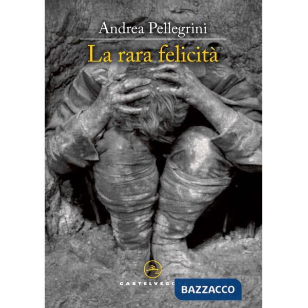 Rara felicità. Ungaretti in trincea (La)