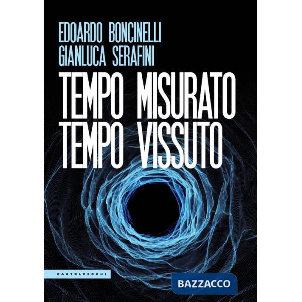 Tempo misurato tempo vissuto