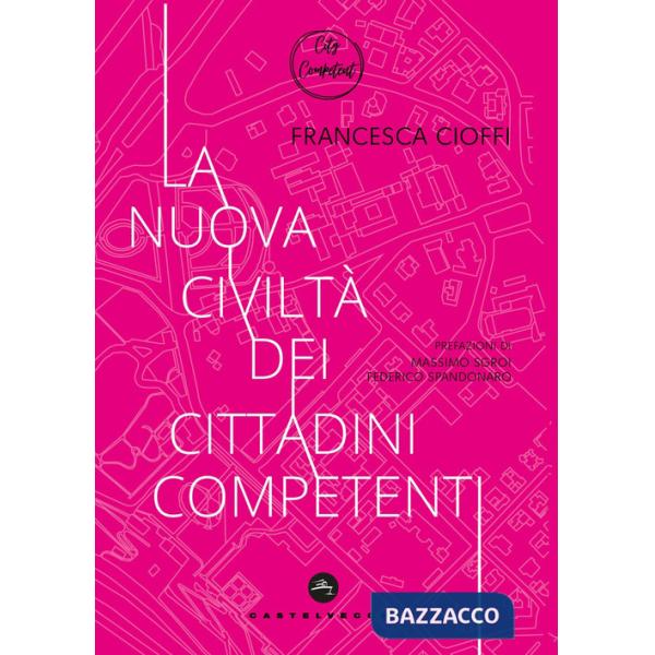 Nuova civiltà dei cittadini competenti (La)