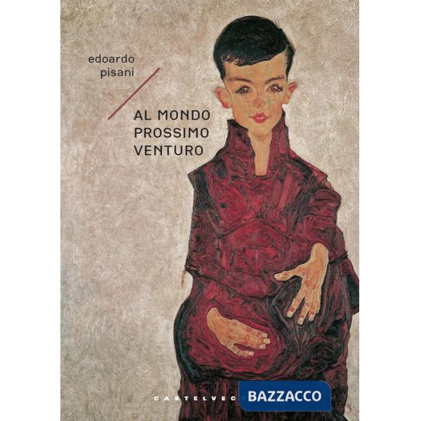 Al mondo prossimo venturo