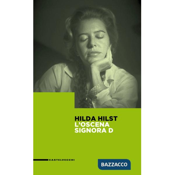 Oscena signora D (L')
