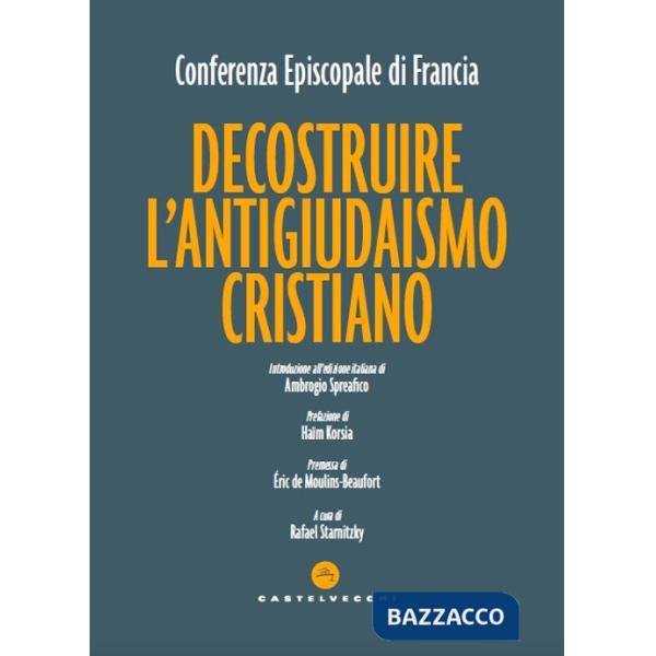 Decostruire l'antigiudaismo cristiano