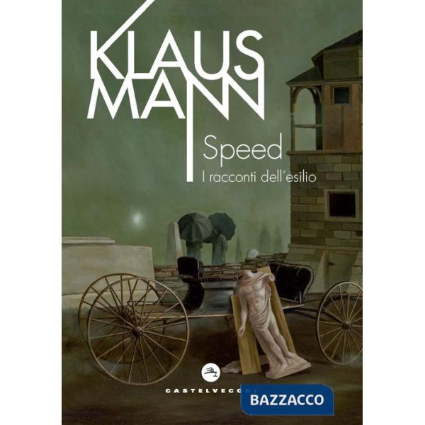 Speed. I racconti dell'esilio